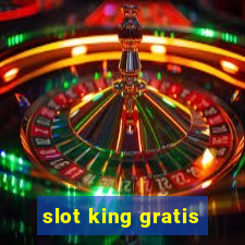 slot king gratis