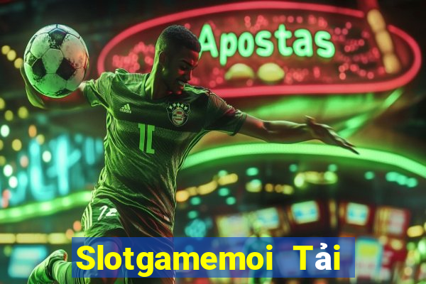 Slotgamemoi Tải Game Bài Nhất Vip