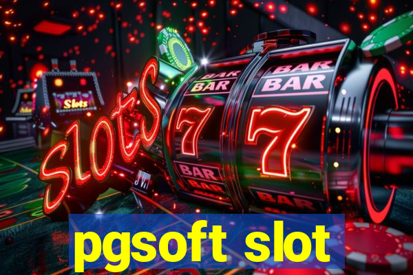 pgsoft slot