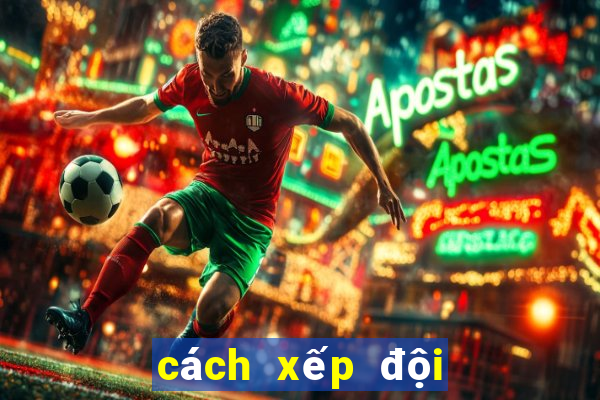 cách xếp đội hình fo3