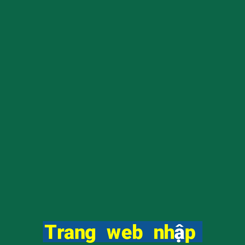 Trang web nhập cảnh xổ số 98