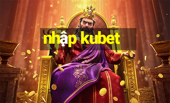 nhập kubet