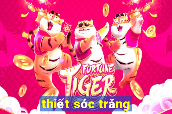 thiết sóc trăng