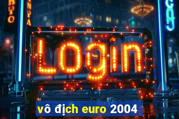 vô địch euro 2004