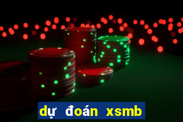 dự đoán xsmb ngày 12 10 2021