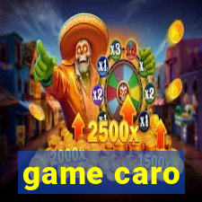 game caro