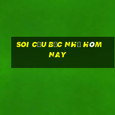 soi cầu bạc nhớ hôm nay