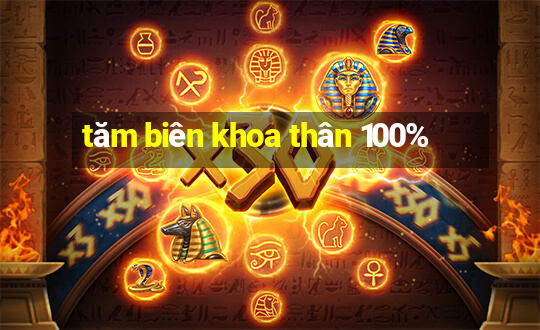 tăm biên khoa thân 100%