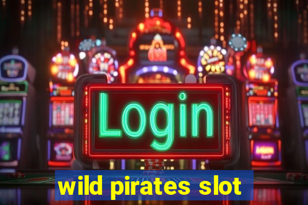 wild pirates slot