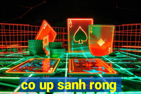 co up sanh rong