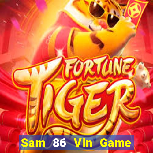 Sam 86 Vin Game Bài Giải Trí