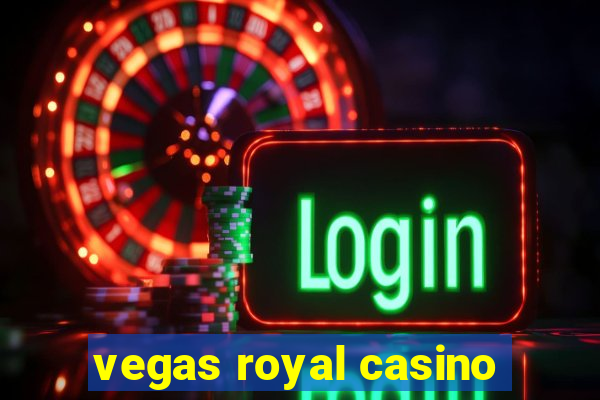 vegas royal casino