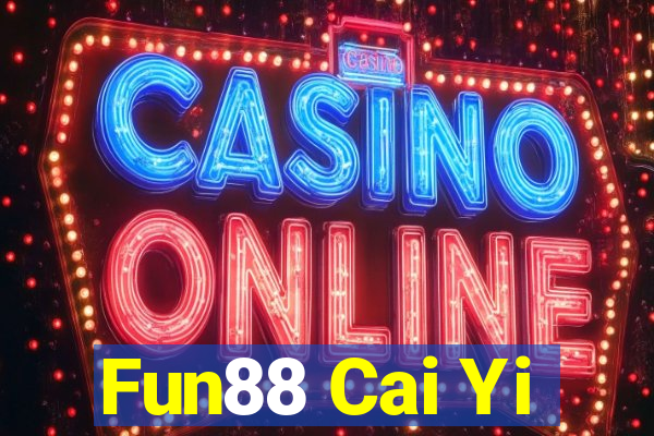 Fun88 Cai Yi