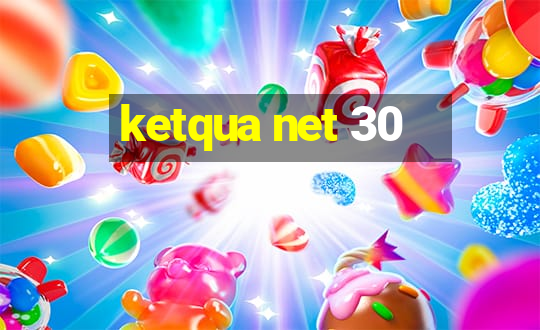 ketqua net 30