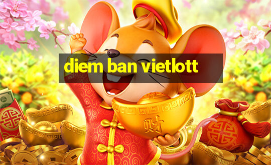 diem ban vietlott