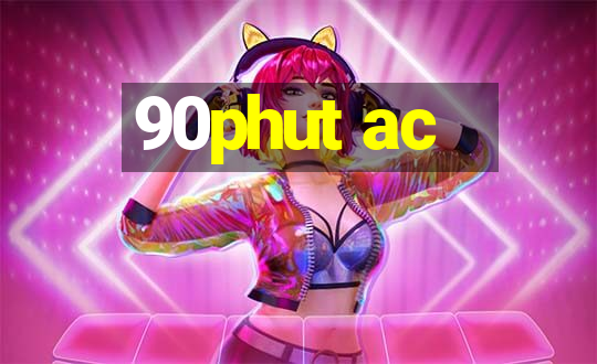 90phut ac