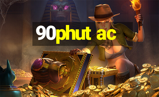 90phut ac