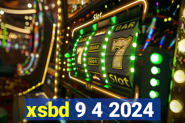 xsbd 9 4 2024