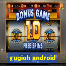 yugioh android