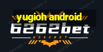 yugioh android