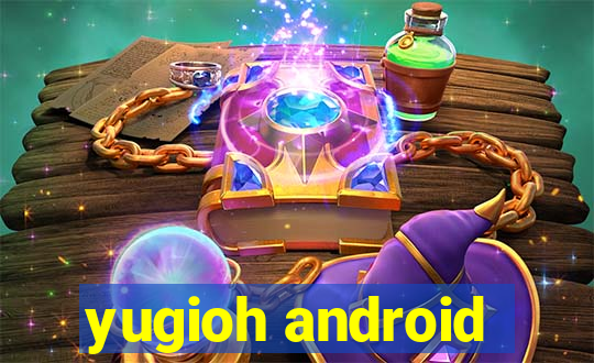 yugioh android