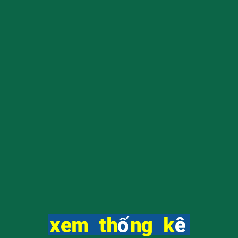 xem thống kê xổ số miền bắc