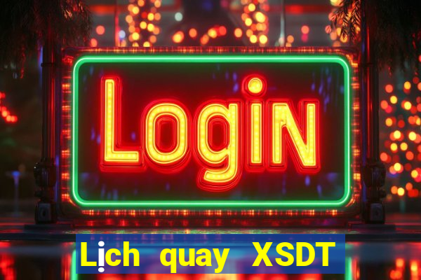 Lịch quay XSDT ngày 12