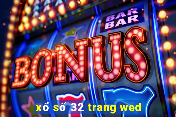 xổ số 32 trang wed