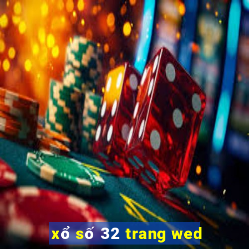 xổ số 32 trang wed