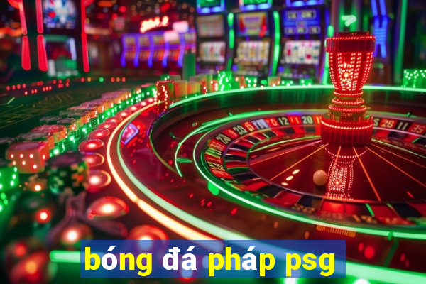 bóng đá pháp psg