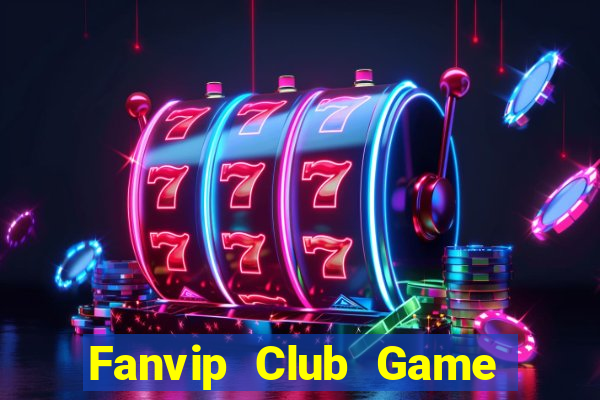 Fanvip Club Game Bài B52