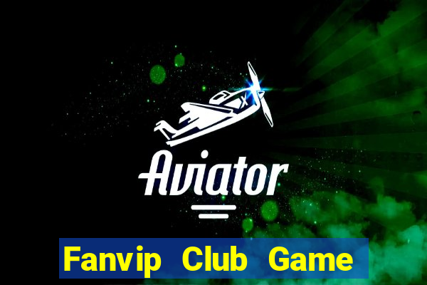 Fanvip Club Game Bài B52