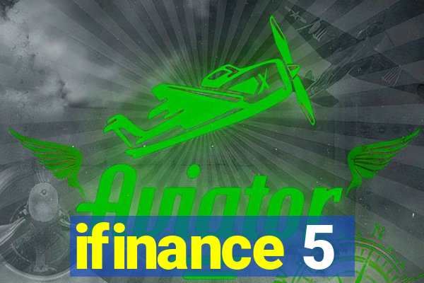 ifinance 5