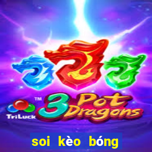 soi kèo bóng đá số