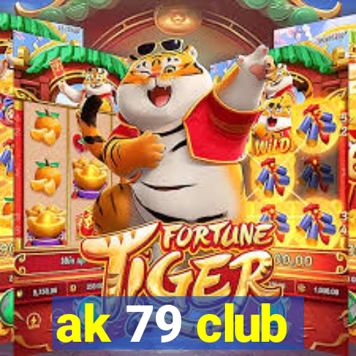 ak 79 club