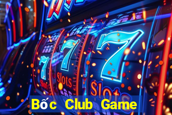 Bốc Club Game Bài 3D