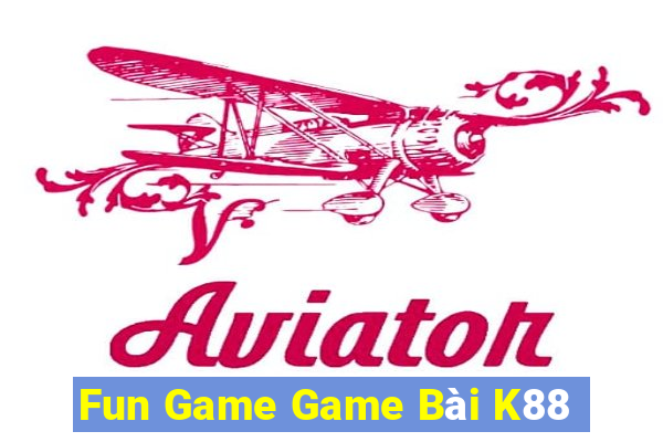 Fun Game Game Bài K88