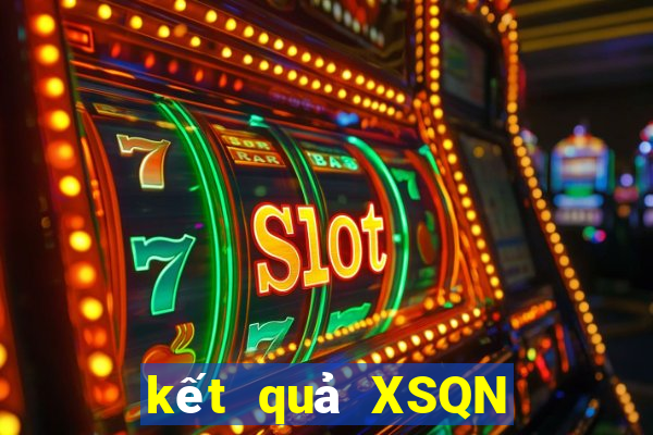 kết quả XSQN ngày 6