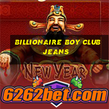 billionaire boy club jeans