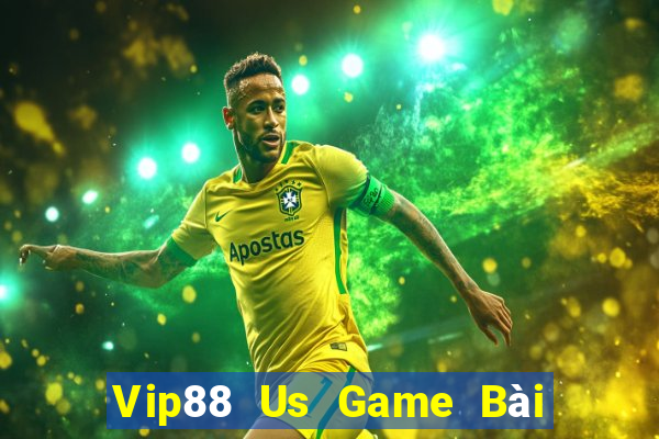 Vip88 Us Game Bài Uy Tín