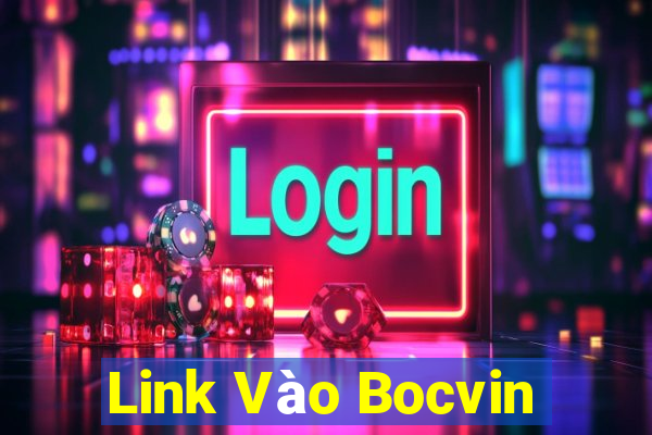 Link Vào Bocvin