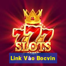 Link Vào Bocvin