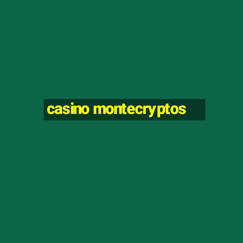 casino montecryptos