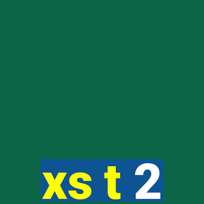 xs t 2