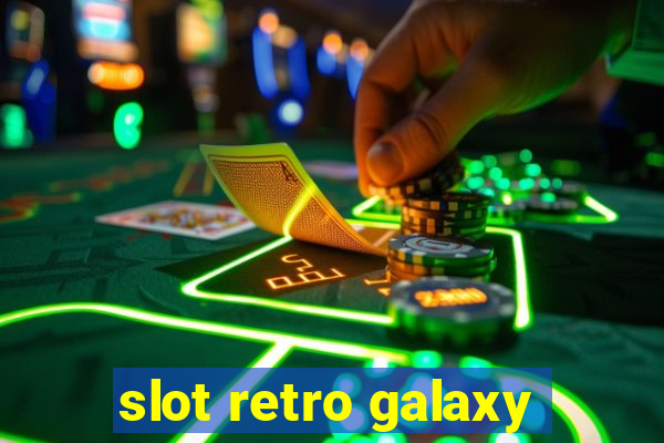 slot retro galaxy