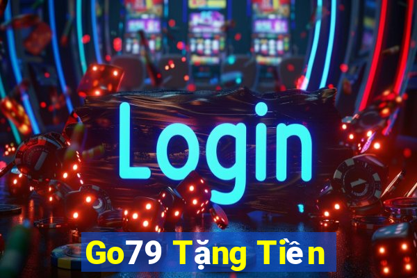 Go79 Tặng Tiền