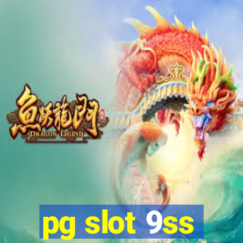 pg slot 9ss