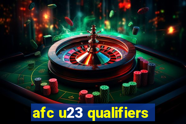 afc u23 qualifiers