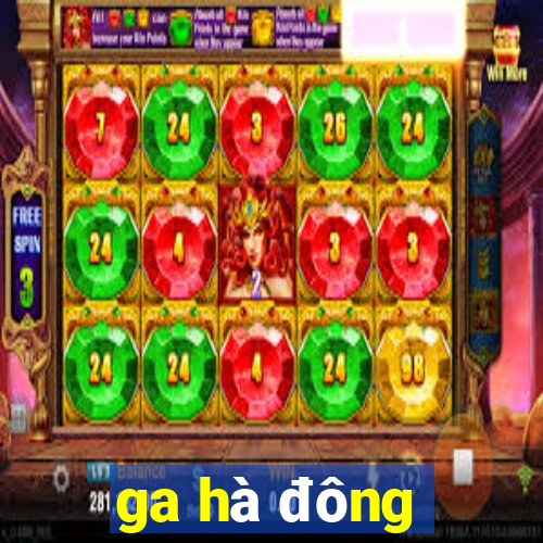 ga hà đông