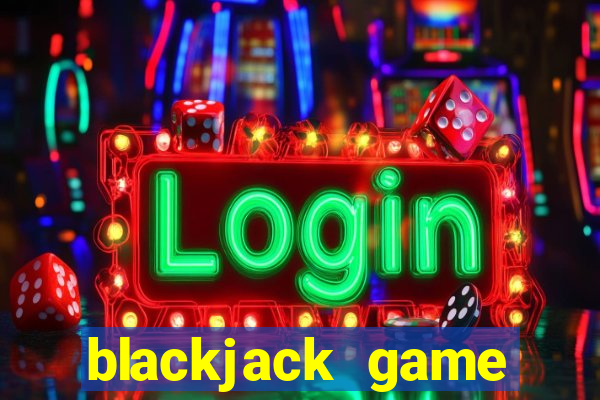 blackjack game online 21